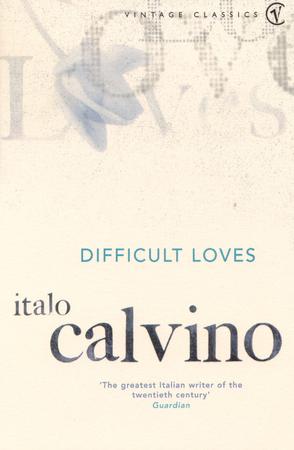 《困难的爱》(Difficult Loves)作者：卡尔维诺 阮一峰译