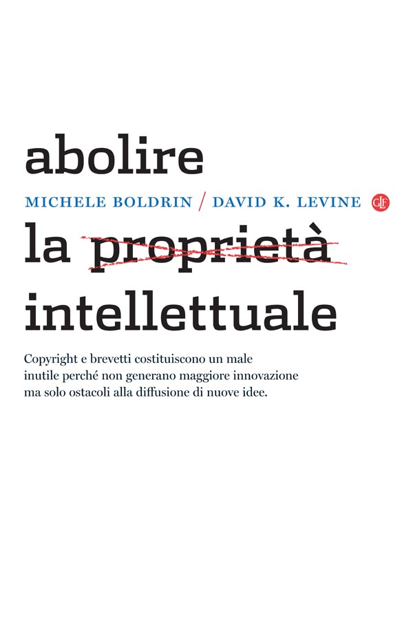 Abolire la proprietà intellettuale