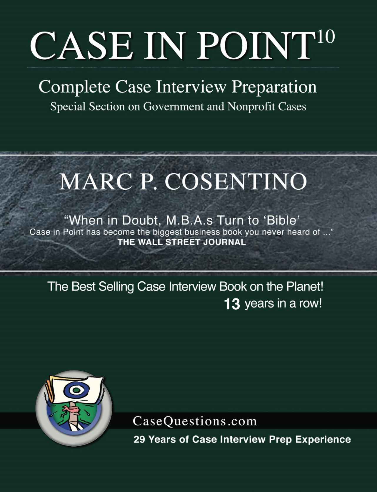 Case in Point 10: Complete Case Interview Preparation