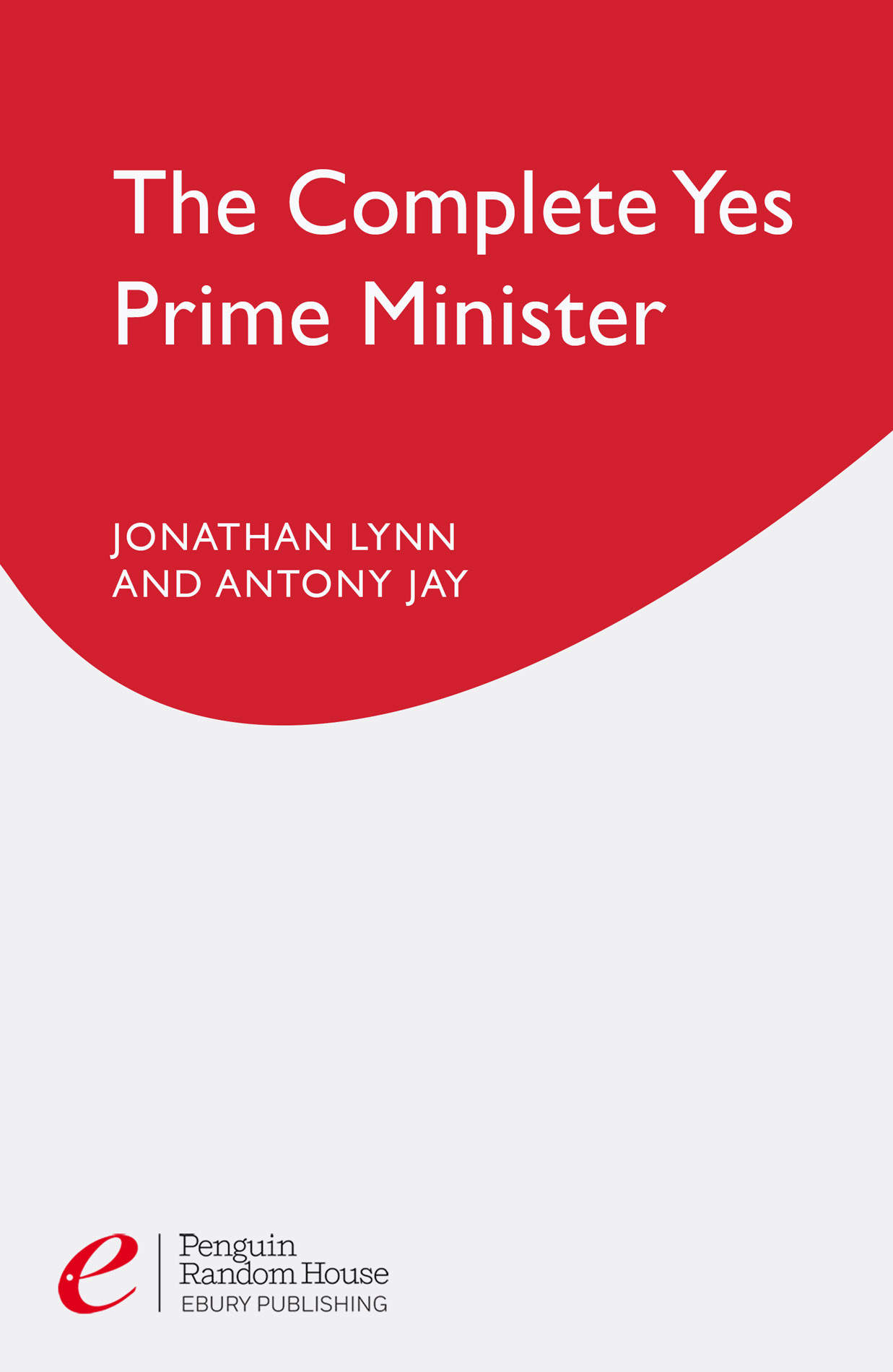 The Complete Yes Prime Minister