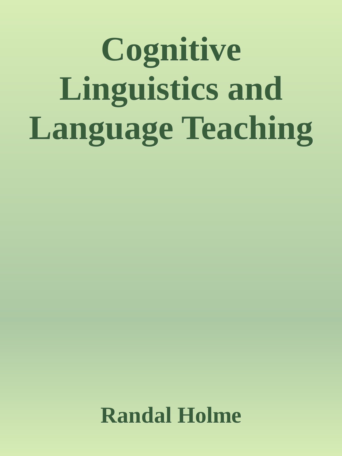 Cognitive Linguistics and Language Teaching