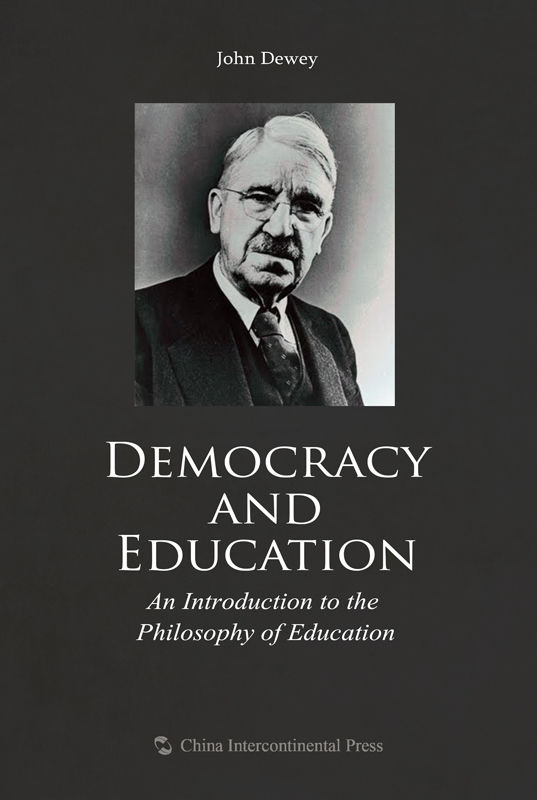 Democracy and Education：An Introduction to the Philosophy of Education（English edition）【民主主义与教育（英文版）】