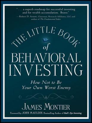 The Little Book of Behavioral Investing: How not to be your own worst enemy