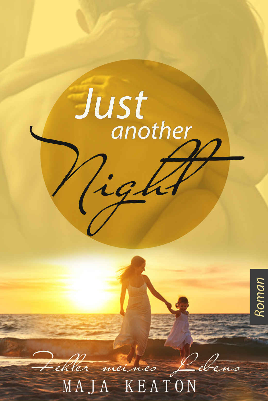 Just Another Night: Fehler meines Lebens (German Edition)