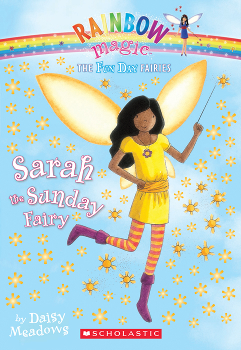 Sarah the Sunday Fairy : A Rainbow Magic Book (9780545308847)