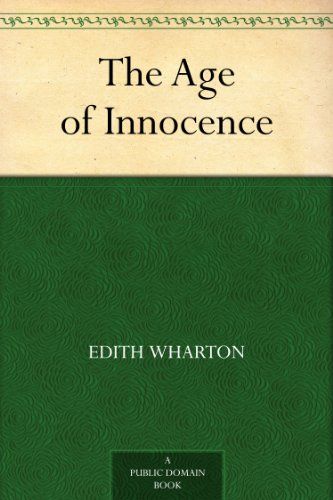 The Age of Innocence (纯真年代) (免费公版书)