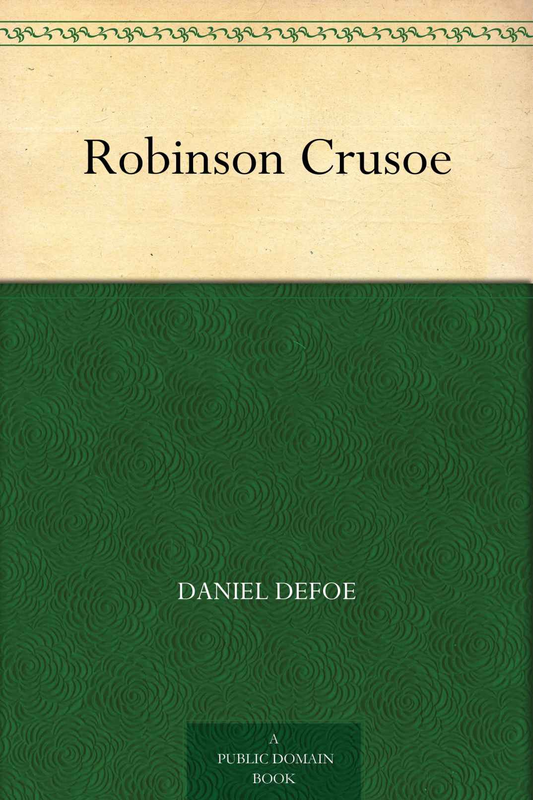 Robinson Crusoe (鲁滨逊漂流记) (免费公版书)_B00A72VSKW