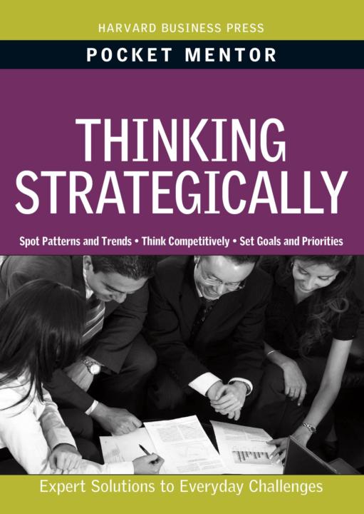 Thinking Strategically (Pocket Mentor)