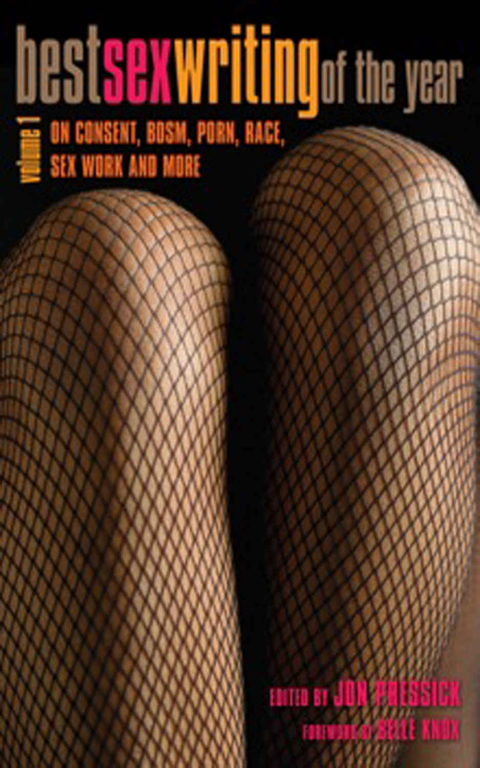 Best Sex Writing of the Year: On Consent, BDSM, Porn, Race, Sex Work and More