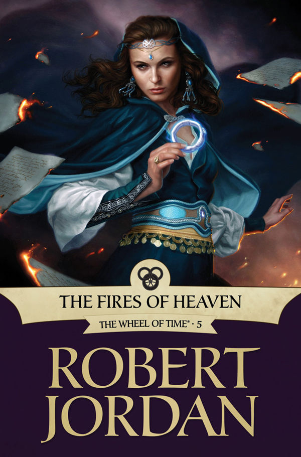 The Fires of Heaven: Book Five of 'The Wheel of Time'