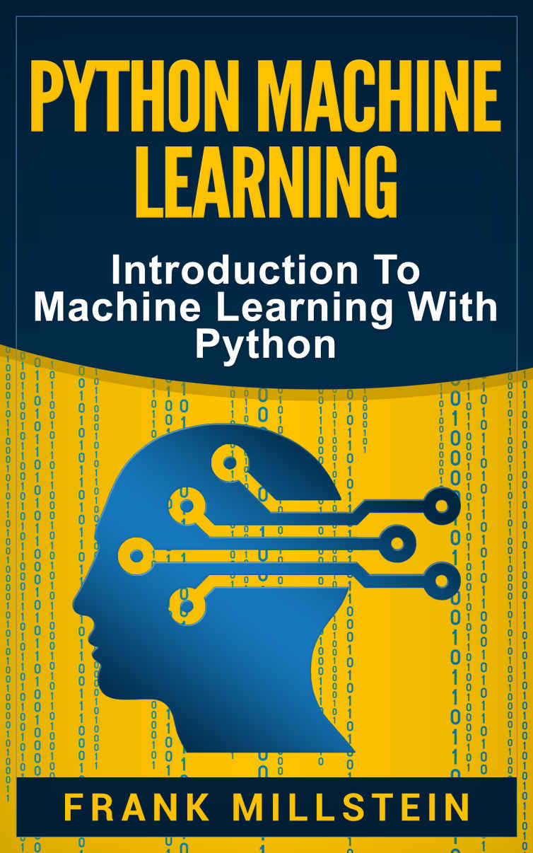 Python Machine Learning: Introduction To Machine Learning With Python