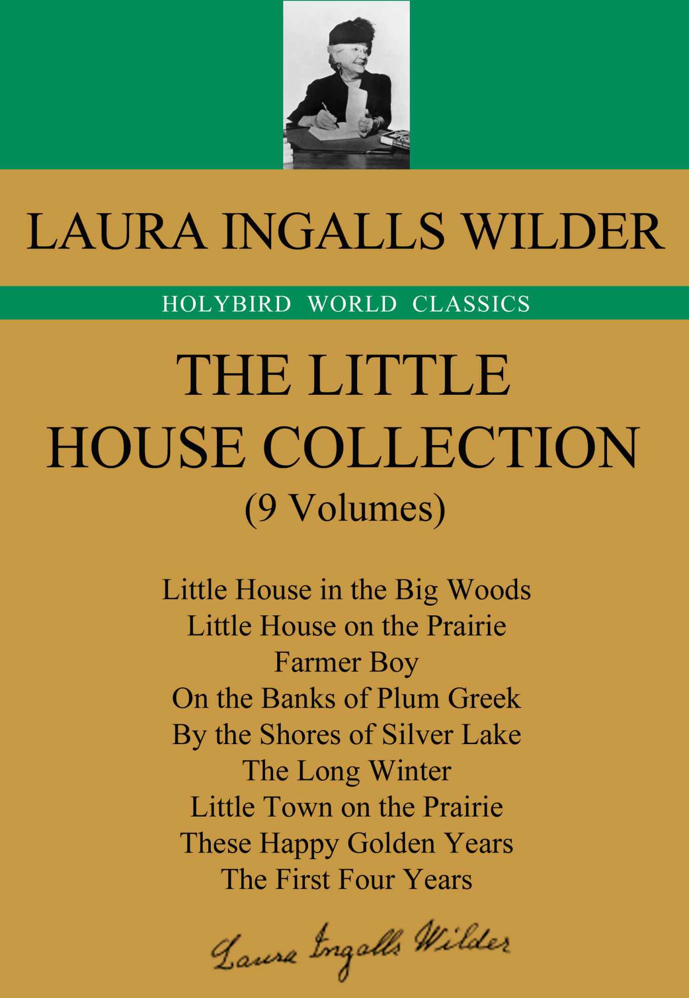 The little House Collection:小木屋全集（英文原版，共9卷） (Holybird World Classics)