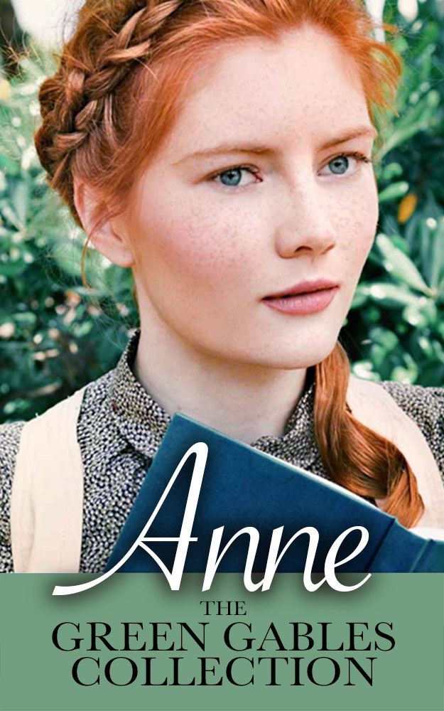 Anne: The Green Gables Complete Collection (All 10 Anne Books, including Anne of Green Gables, Anne of Avonlea, and 8 More Books)