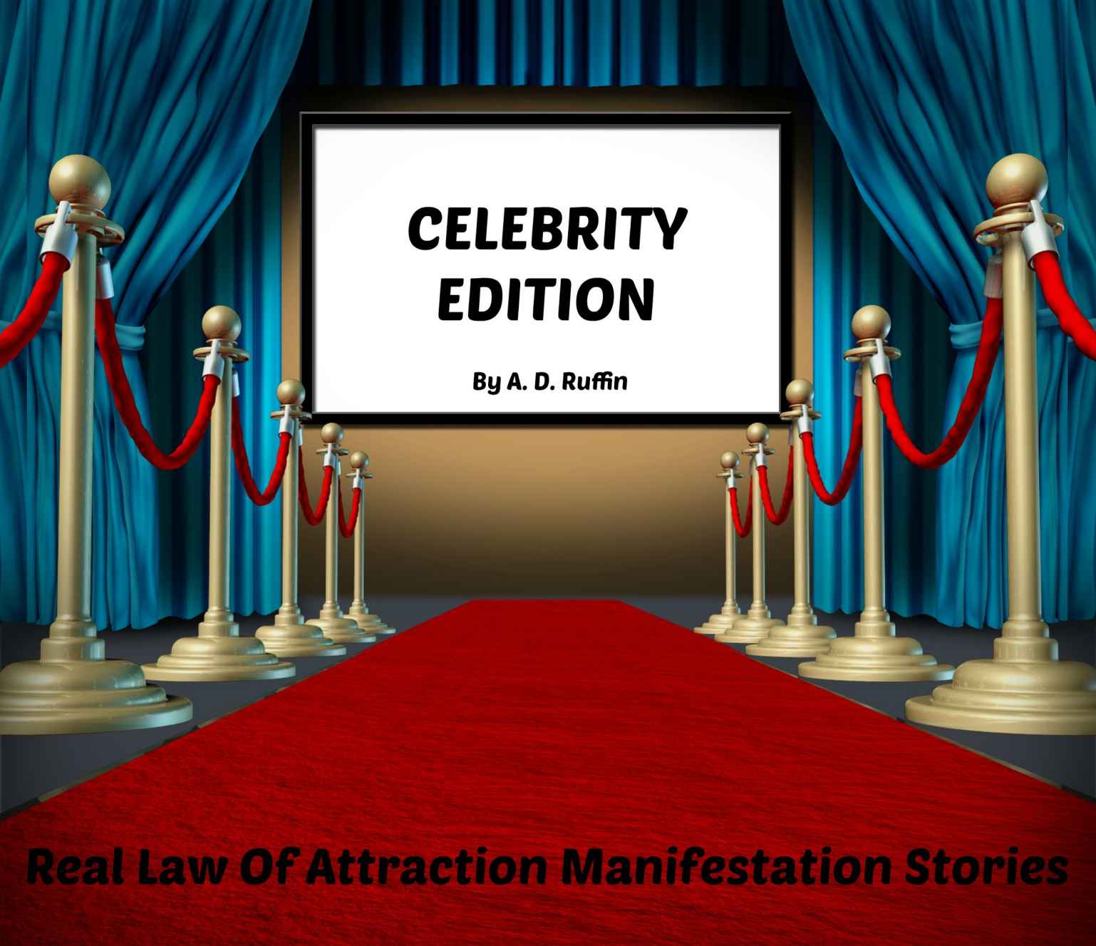 Celebrity Edition: Real Law of Attraction Manifestation Stories