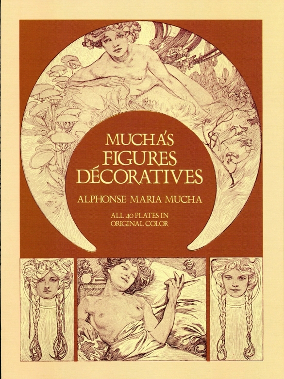 Mucha's Figures Décoratives (Dover Fine Art, History of Art)