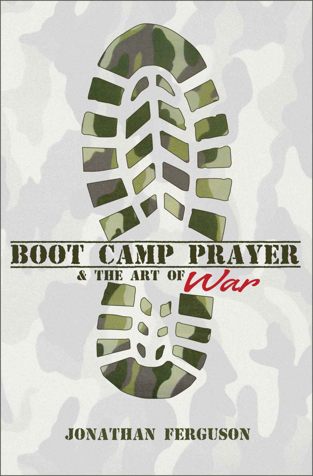 Boot Camp Prayer & the Art of War
