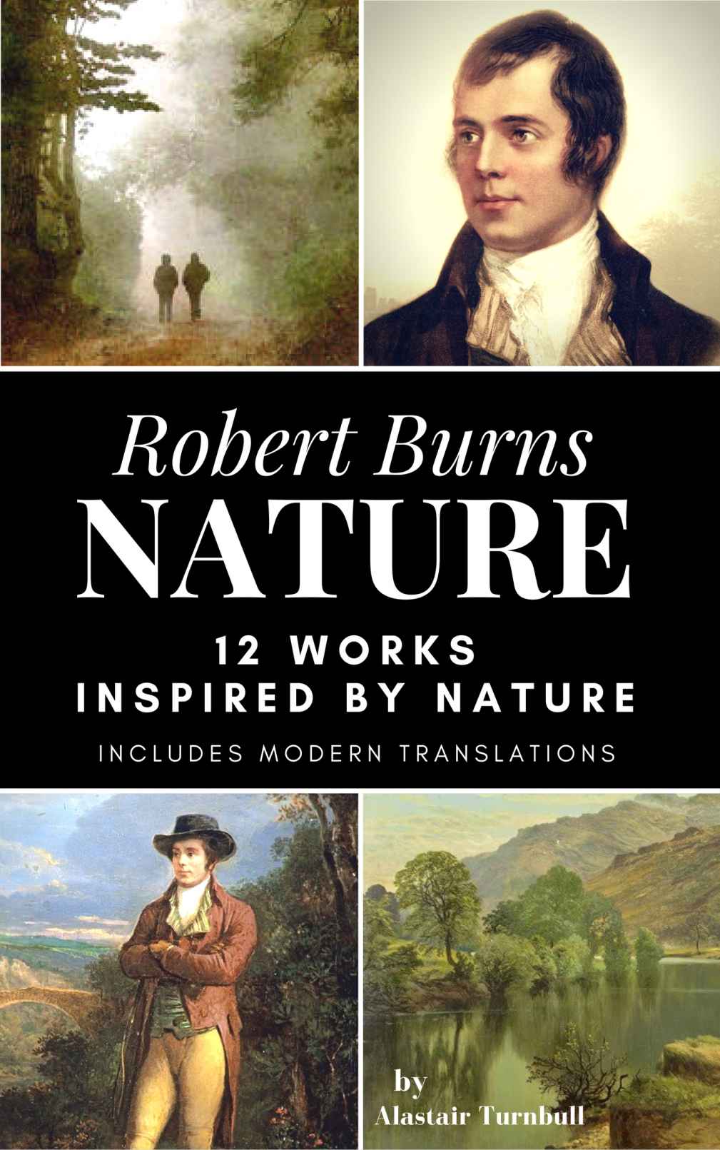 Robert Burns - Nature: 12 Works Inspired By Nature (Enjoying Robert Burns)
