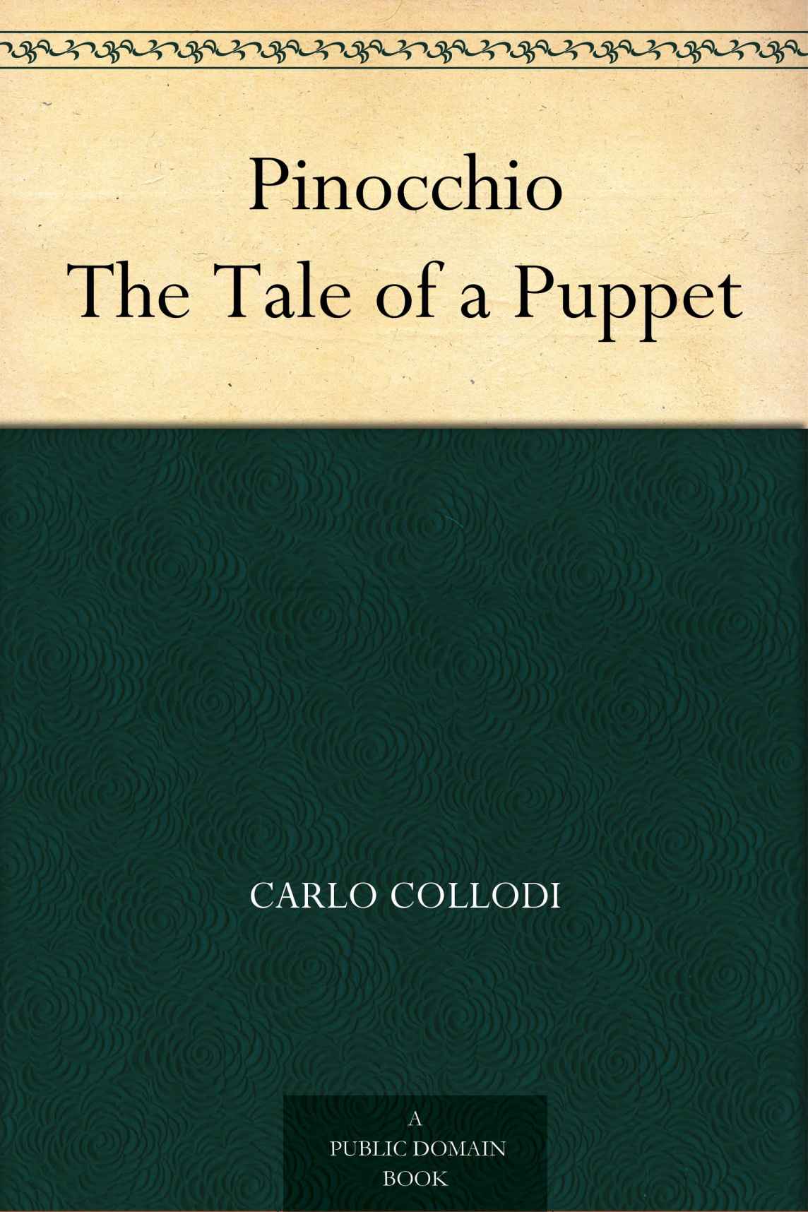 Pinocchio The Tale of a Puppet (木偶奇遇记) (免费公版书)